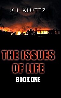 The Issues of Life: Book One (Hardcover)