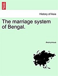 The Marriage System of Bengal. (Paperback)