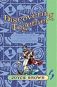 Discovering Together: A Parents Companion to Abingdons NRSV Childrens Bible (Paperback)