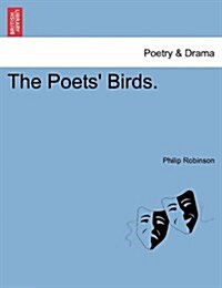The Poets Birds. (Paperback)