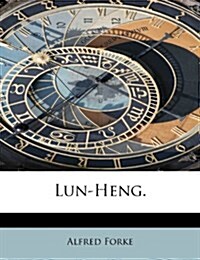 Lun-Heng. (Paperback)