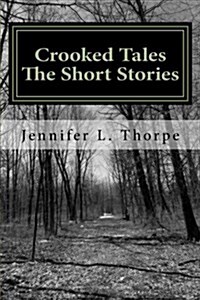 Crooked Tales: The Short Stories (Paperback)