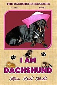 I Am Dachshund (Paperback)