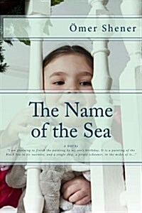 The Name of the Sea (Paperback)