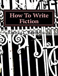 How to Write Fiction (Paperback)