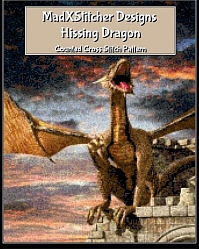 Madxstitcher Designs: Hissing Dragon (Paperback)