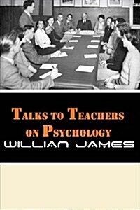 Talks to Teachers on Psychology (Paperback)