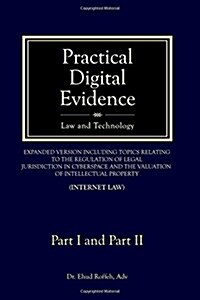 Practical Digital Evidence - Part I and Part II (Paperback)