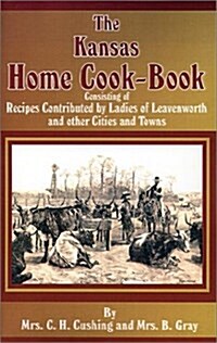 The Kansas Home Cookbook (Paperback)
