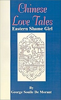 Chinese Love Tales (Paperback)