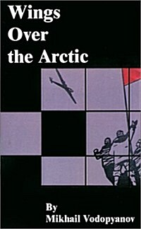 Wings Over the Arctic (Paperback)