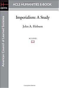 Imperialism: A Study (Paperback)