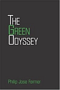 The Green Odyssey (Paperback)