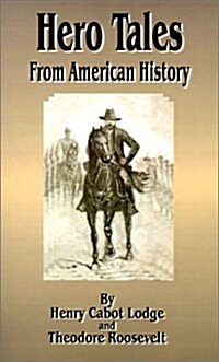 Hero Tales: From American History (Paperback)