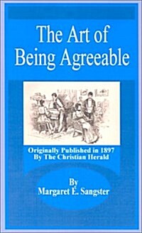 The Art of Being Agreeable (Paperback)