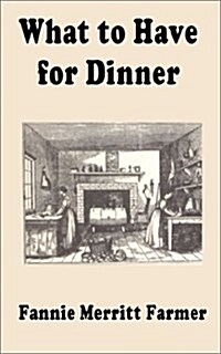 What to Have for Dinner (Paperback)