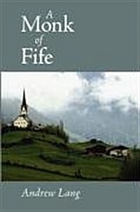 A Monk of Fife, Large-Print Edition (Paperback)