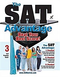 The SAT Advantage: Beat Your Best Score (Paperback)