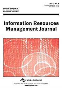 Information Resources Management Journal (Vol. 23, No. 4) (Paperback)