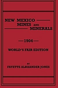 New Mexico Mines and Minerals (Paperback)