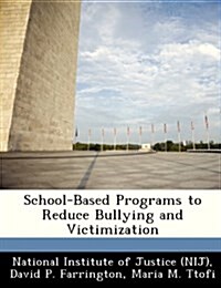School-Based Programs to Reduce Bullying and Victimization (Paperback)