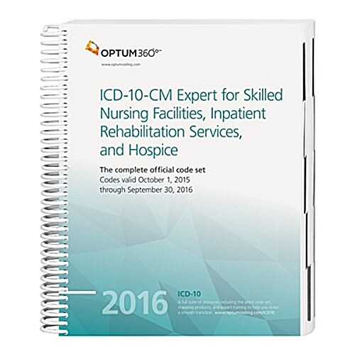 ICD-10 Expert for Snf, Irf and Hospice 2016 (Paperback)