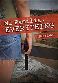 Mi Familia, Everything (Paperback)