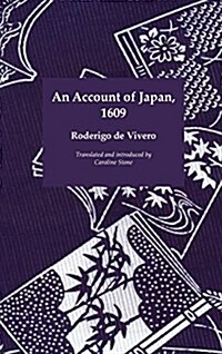 An Account of Japan, 1609 (Hardcover)