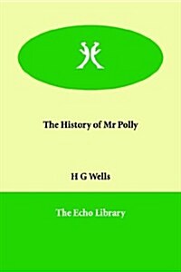 The History of Mr Polly (Paperback)