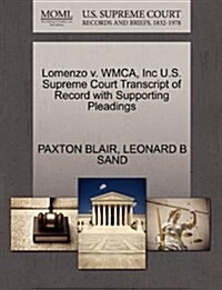 Lomenzo V. Wmca, Inc U.S. Supreme Court Transcript of Record with Supporting Pleadings (Paperback)
