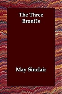 The Three Brontes (Paperback)