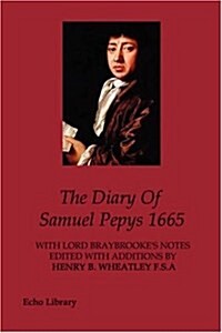 The Diary Of Samuel Pepys 1665 (Paperback)