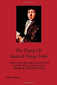 The Diary Of Samuel Pepys 1666 (Paperback)