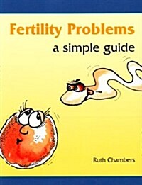 Fertility Problems : A Simple Guide (Paperback)