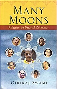 Many Moons: Reflections on Departed Vaishnavas (Hardcover)