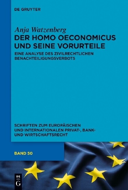 Der homo oeconomicus und seine Vorurteile (Hardcover)