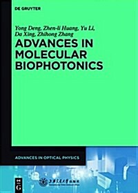 Advances in Molecular Biophotonics (Hardcover)
