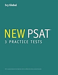 3 New PSAT Practice Tests (Prep Book), 2015 Edition (Paperback)