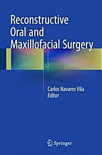 Reconstructive Oral and Maxillofacial Surgery (Hardcover, 2015)