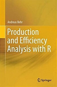 Production and Efficiency Analysis with R (Paperback, 2015)