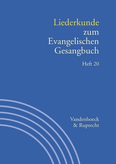Liederkunde Zum Evangelischen Gesangbuch. Heft 20 (Paperback)