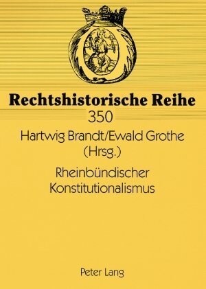 Rheinbuendischer Konstitutionalismus (Paperback)