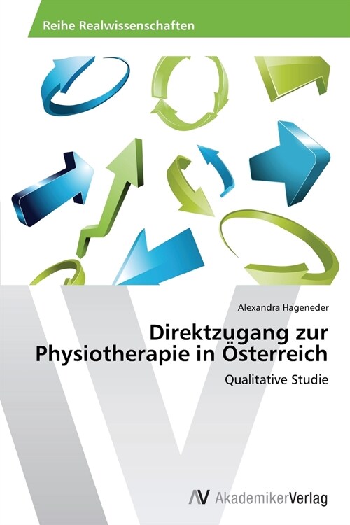 Direktzugang zur Physiotherapie in ?terreich (Paperback)