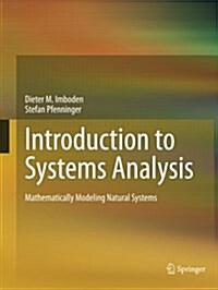 Introduction to Systems Analysis: Mathematically Modeling Natural Systems (Paperback)