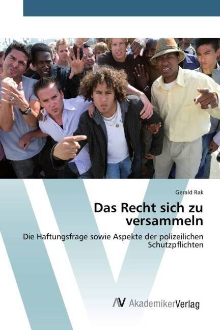 Das Recht Sich Zu Versammeln (Paperback)