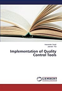 Implementation of Quality Control Tools (Paperback)