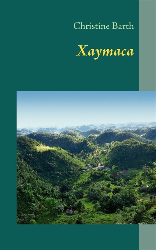 Xaymaca: Der Schl?sel (Paperback)