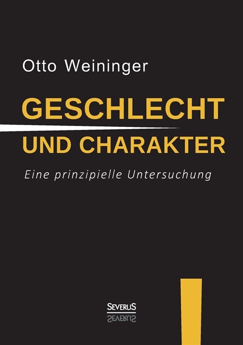 Geschlecht Und Charakter: Eine Prinzipielle Untersuchung (Paperback)