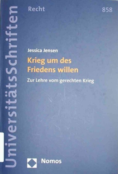 Krieg Um Des Friedens Willen: Zur Lehre Vom Gerechten Krieg (Paperback)