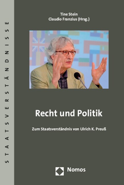 Recht Und Politik: Zum Staatsverstandnis Von Ulrich K. Preuss (Paperback)